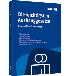 Die wichtigsten Aushanggesetze für den öffentlichen Dienst - Aktualisierte Neuauflage 2025