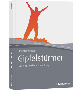 Gipfelstürmer - Der Weg zum beruflichen Erfolg