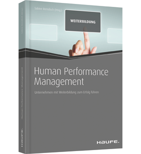 Human Performance Management - Unternehmen mit Weiterbildung zum Erfolg führen
