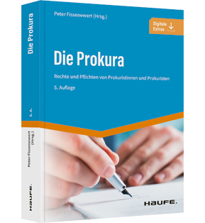 Die Prokura - Rechte und Pflichten von Prokuristinnen und Prokuristen