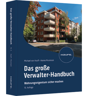 Das große Verwalter-Handbuch - Wohnungseigentum sicher managen