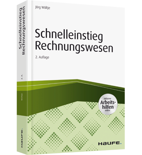 Schnelleinstieg Rechnungswesen - inkl. Arbeitshilfen online