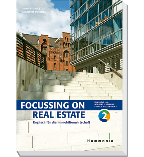 Focussing on Real Estate Band 2 - Englisch für die Immobilienwirtschaft