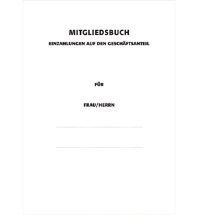 Mitgliedsbuch: Einzahlungen auf den Geschäftsanteil - Mindestbestellmenge 10 Exemplare