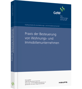 Praxis der Besteuerung von Wohnungsunternehmen