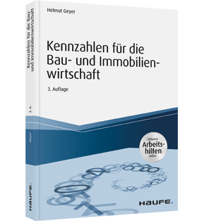 Kennzahlen für die Bau- und Immobilienwirtschaft - inkl. Arbeitshilfen online