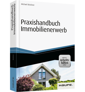 Praxishandbuch Immobilienerwerb - inkl. Arbeitshilfen online