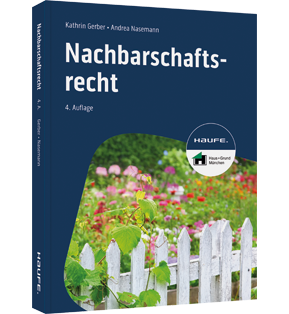 Nachbarschaftsrecht: Buch & EBook Von Kathrin Gerber / Andrea Nasemann ...