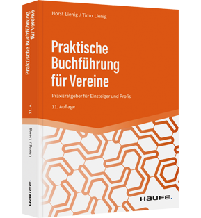 Praktische Buchführung für Vereine - Praxisratgeber für Einsteiger und Profis