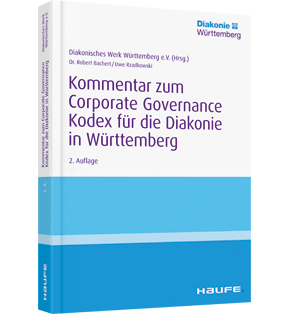 Kommentar zum Corporate Governance Kodex für die Diakonie in Württemberg