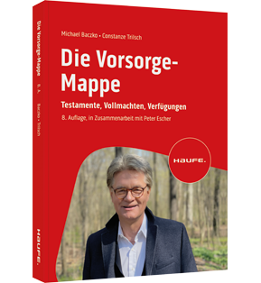 Die Vorsorge-Mappe - Testamente, Vollmachten, Verfügungen