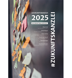 #ZUKUNFTSKANZLEI 2025 - Ein Zukunftsbild entsteht