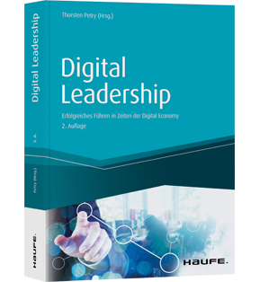 Digital Leadership - Erfolgreiches Führen in Zeiten der Digital Economy