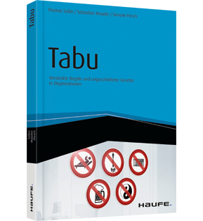 Tabu - Versteckte Regeln und ungeschriebene Gesetze in Organisationen