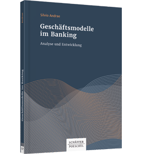 Geschäftsmodelle im Banking - Analyse und Entwicklung