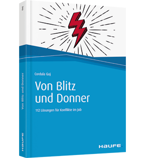 Von Blitz und Donner - 112 Lösungen für Konflikte im Job