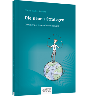 Die neuen Strategen - Gestalter der Unternehmenszukunft