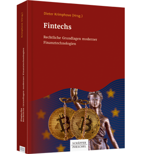 Fintechs - Rechtliche Grundlagen moderner Finanztechnologien