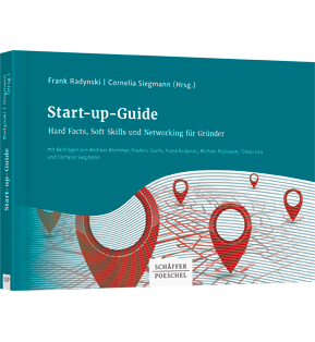 Start-up-Guide - Hard Facts, Soft Skills und Networking für Gründer
