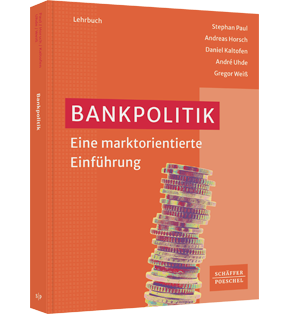 Bankpolitik - Eine marktorientierte Einführung