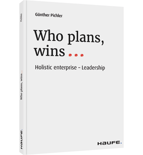 Who plans, wins... - Holistic enterprise - Leadership