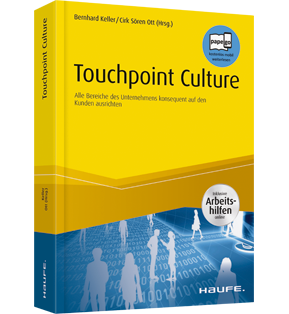 Touchpoint Culture - Alle Bereiche des Unternehmens konsequent auf den Kunden ausrichten