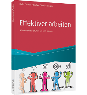 Effektiver arbeiten - Werden Sie so gut, wie Sie sein können