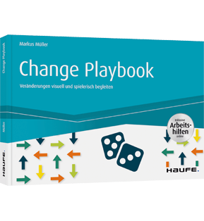 Change Playbook - inkl. Arbeitshilfen online - Veränderungen  visuell und spielerisch begleiten
