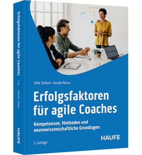 Erfolgsfaktoren für Agile Coaches - Kompetenzen, Methoden und neurowissenschaftliche Grundlagen