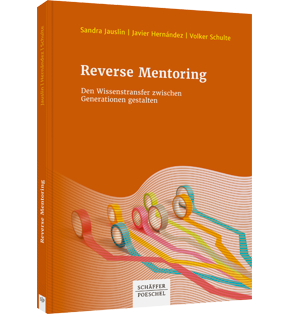 Reverse Mentoring - Den Wissenstransfer zwischen Generationen gestalten