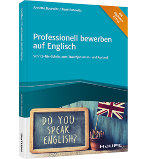 Professionell bewerben auf Englisch - Schritt für Schritt zum Traumjob im In- und Ausland