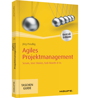 Agiles Projektmanagement - Scrum, Use Cases, Task Boards & Co.