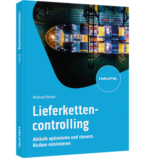 Lieferkettencontrolling - Abläufe optimieren und steuern, Risiken minimieren