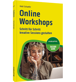 Online-Workshops - Schritt für Schritt kreative Sessions gestalten