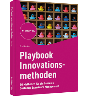 Playbook Innovationsmethoden - 30 Methoden für ein besseres Customer Experience Management