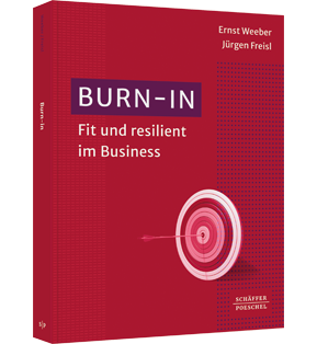 Burn-in - Fit und resilient im Business​