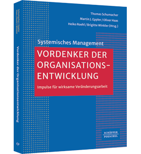 Vordenker der Organisationsentwicklung - Impulse für wirksame Veränderungsarbeit