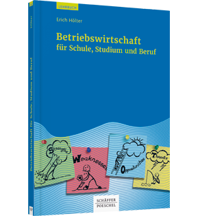 Betriebswirtschaft für Schule, Studium und Beruf