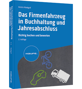 Das Firmenfahrzeug in Buchhaltung und Jahresabschluss - Richtig buchen und bewerten