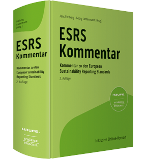 Haufe ESRS-Kommentar bereits in 2. Auflage - Kommentar zu den European Sustainability Reporting Standards; herausgegeben von Dr. Jens Freiberg  und Georg Lanfermann