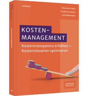 Kostenmanagement - Kostentransparenz erhöhen – Kostensituation optimieren​