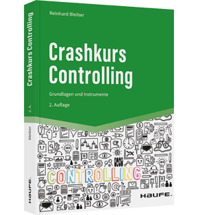 Crashkurs Controlling - Grundlagen und Instrumente