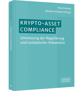 Krypto-Asset-Compliance - Umsetzung der Regulierung und Geldwäsche-Prävention​