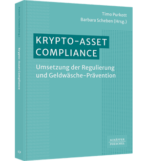 Krypto-Asset-Compliance - Umsetzung der Regulierung und Geldwäsche-Prävention​