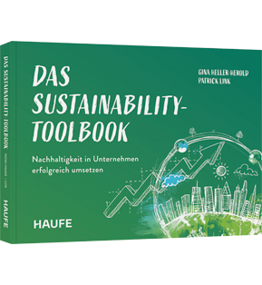 Das Sustainability-Toolbook - Nachhaltigkeit in Unternehmen erfolgreich umsetzen