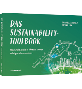 Das Sustainability-Toolbook - Nachhaltigkeit in Unternehmen erfolgreich umsetzen