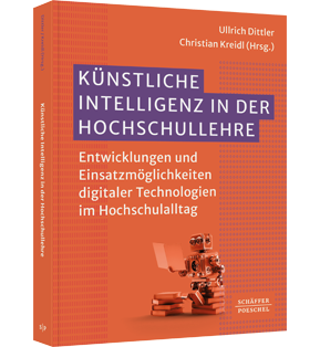 Künstliche Intelligenz in der Hochschullehre - Entwicklungen und Einsatzmöglichkeiten digitaler Technologien im Hochschulalltag