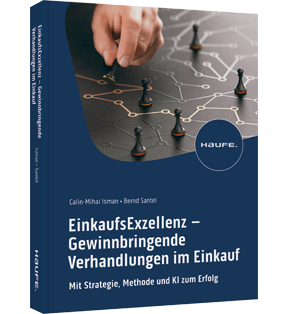 EinkaufsExzellenz - Gewinnbringende Verhandlungen im Einkauf - Mit Strategie, Methode und KI zum Erfolg