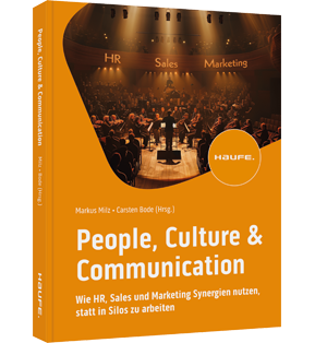 People, Culture & Communication - Wie HR, Sales und Marketing Synergien nutzen, statt in Silos zu arbeiten