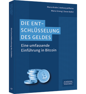 Die Entschlüsselung des Geldes - Eine umfassende Einführung in Bitcoin         